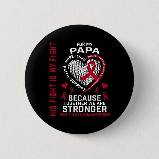 Sein Kampf ist mein Kampf Papa Multiples Myelom-Be Button (Vorderseite)