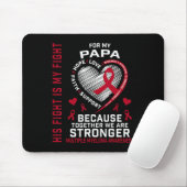 Sein Kampf ist mein Kampf Papa Multiples Myelom-Be Mousepad (Mit Mouse)