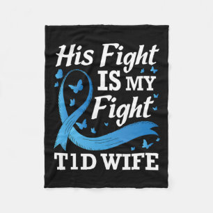 Sein Kampf ist mein Kampf T1d Frau Diabetes-Bewuss Fleecedecke