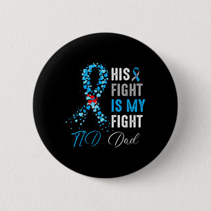 Sein Kampf ist mein Kampf T1D Vater Diabetes Bewus Button
