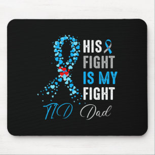 Sein Kampf ist mein Kampf T1D Vater Diabetes Bewus Mousepad