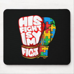 Sein Kampf ist mein Shirt zur Aufklärung des Autis Mousepad