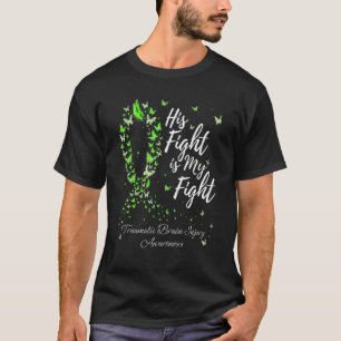 Sein Kampf ist mein traumatisches Gehirnverletzung T-Shirt