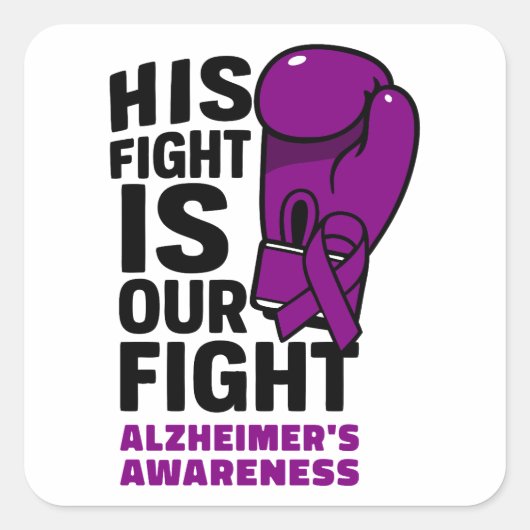 Sein Kampf ist unser Kampf - Alzheimer's Bewusstse Quadratischer Aufkleber (Vorderseite)