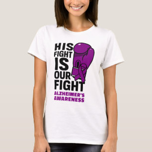 Sein Kampf ist unser Kampf - Alzheimer's Bewusstse T-Shirt