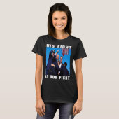 Sein Kampf ist unser Kampf T-Shirt (Vorne ganz)