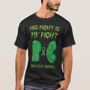 Sein Kampf trägt grüne Ribbon Nierenerkrankung Awa T-Shirt