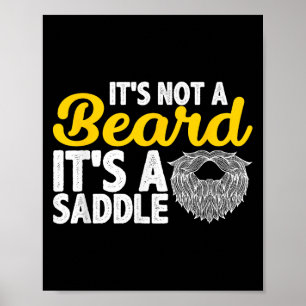 Sein kein Bart, sein Sattel - Funny Beard Zitate Poster