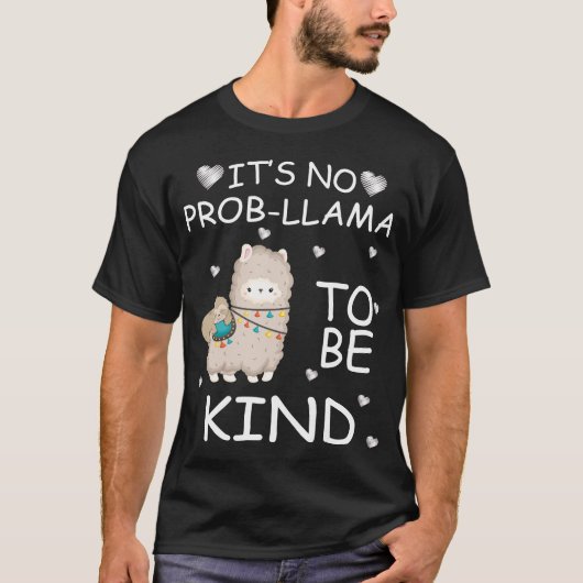 sein kein Problem, freundlich zu sein T-Shirt (Vorderseite)