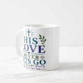 Sein Liebesversprechen lässt nie los - Devotional  Kaffeetasse (Vorderseite Links)