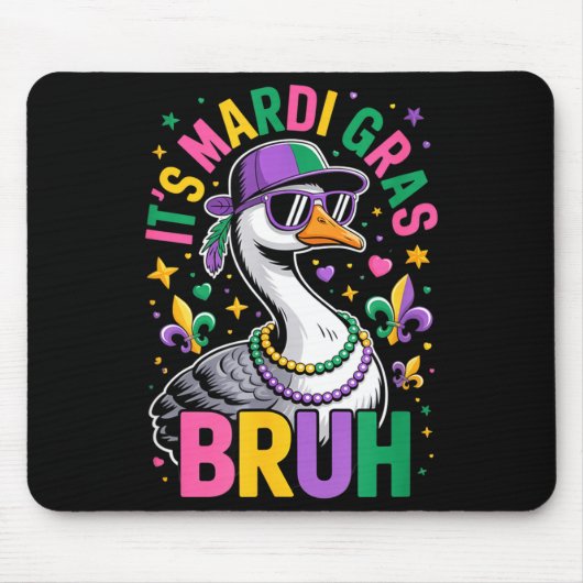 Sein Mardi Gras Bruh Gans New Orleans Karneval Mousepad (Vorne)