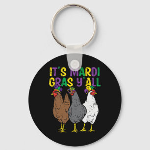 Sein Mardi Gras Yall 3 Chickens Funny Bauer Men Wo Schlüsselanhänger
