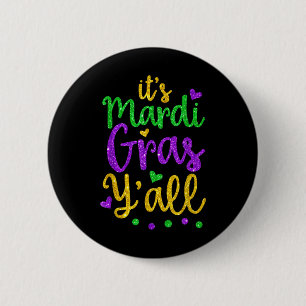 Sein Mardi Gras Yall Mardi Gras Party Maskenkostüm Button