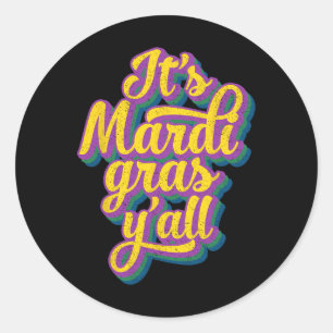 Sein Mardi Gras Yall Mardi Gras Party Maskenkostüm Runder Aufkleber