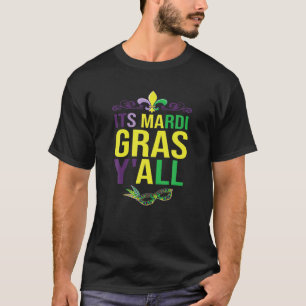 Sein Mardi Gras Yall Party T-Shirt Mardi Gras Part