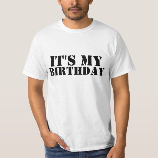 SEIN MEIN GEBURTSTAG T-Shirt (Vorderseite)