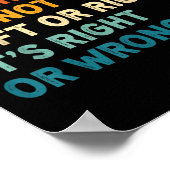 Sein moralischer Augenblick ist nicht Links oder r Poster (Ecke)