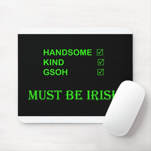 SEIN MUSS IRISCHES mousemat Mousepad (Mit Mouse)
