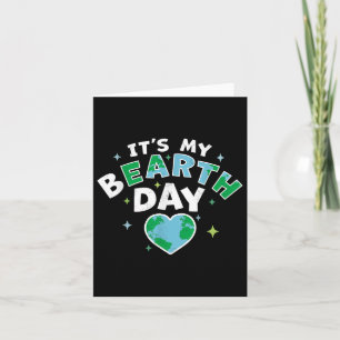 Sein My Bearday - sein My Earth Day Geburtstag Apr Karte
