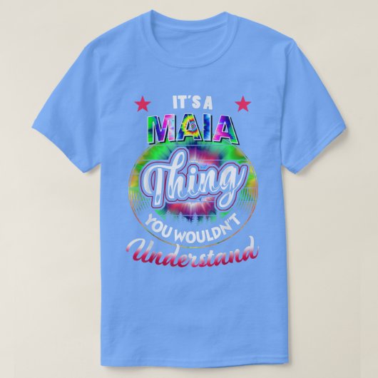 Sein Name A MAIA ThingTie Dye MAIA T-Shirt (Design vorne)