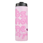 Sein nicht ich, sein Sie Thermosbecher (Vorderseite)