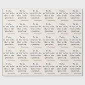 Sein oder Nichtsein dieses Frageshakespeare-Zitat Geschenkpapier (Flach)