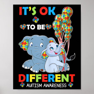 Sein Ok, eine andere Akzeptanz des Autismus zu sei Poster