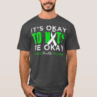 Sein Ok, nicht Ok Mental Health Awareness Butter T-Shirt