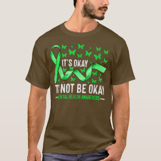 Sein Ok, nicht Ok Mental Health Awareness Butter T-Shirt