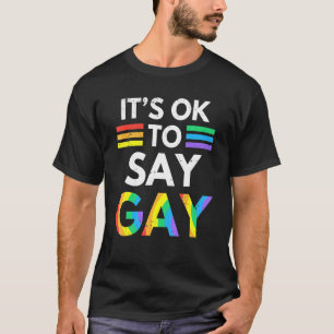 Sein Ok zu sagen, Gay Florida Trans Bleibe Proud L T-Shirt