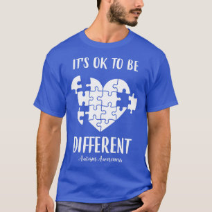 Sein Ok zu sein, andere Autismus Bewusstsein Herz  T-Shirt