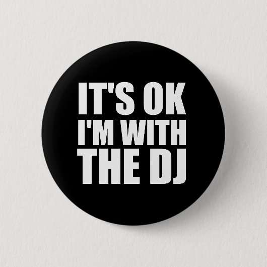 Sein okayIm mit dem DJ Button (Vorderseite)