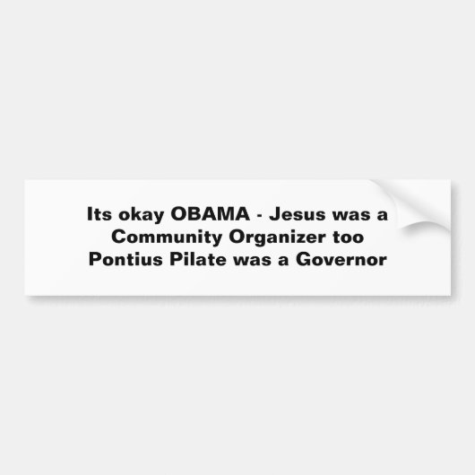 Sein okayOBAMA - Jesus war eine Gemeinschaft Autoaufkleber (Vorne)