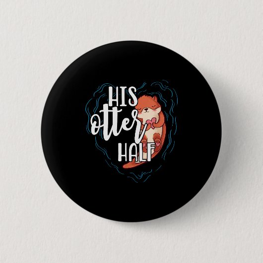 Sein Otter-Halb-puniger-romantischer Valentinstag Button (Vorderseite)