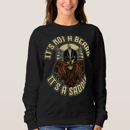 Sein Sättel ist kein Bart Sweatshirt (Vorderseite)