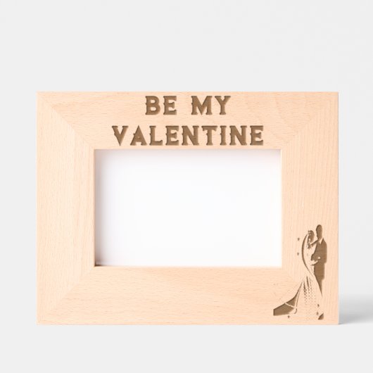 SEIN SIE MEIN VALENTINE GEÄTZTE RAHMEN (Vorderseite)