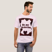 SEIN SIE MEIN VALENTINE T-Shirt (Vorne ganz)