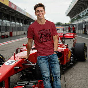 Sein "Sonntage sind für Jesus und Rennen" T-Shirt