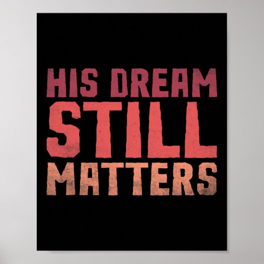 Sein Traum hat immer noch Probleme Black History M Poster (Vorne)