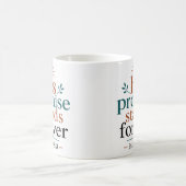Sein Versprechen gilt für immer Christlicher Bibel Kaffeetasse (Mittel)