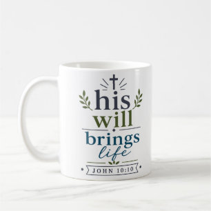 Sein Wille bringt Leben, inspirierende christliche Kaffeetasse