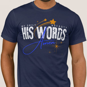 Sein Wort ist mein tägliches Brot - Bibelvers Geis T-Shirt