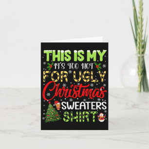 Sein zu heiß für hässliche Weihnachtssüßer Funny X Karte