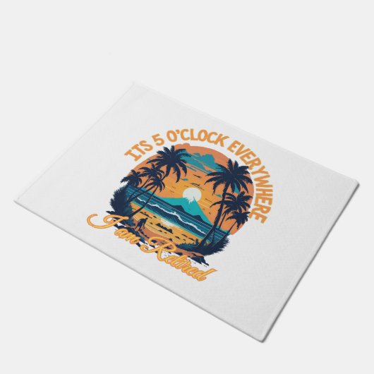 Seine 5 Uhr überall, wo ich pensioniert werde Fußmatte (Schrägansicht)