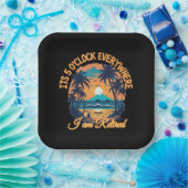 Seine 5 Uhr überall, wo ich pensioniert werde Pappteller (Party)