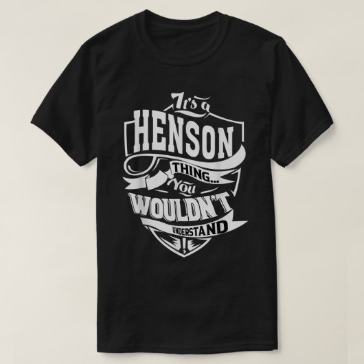 Seine a HENSON-Geschenke T-Shirt (Design vorne)