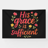 Seine Anmut reicht aus Banner (Horizontal)