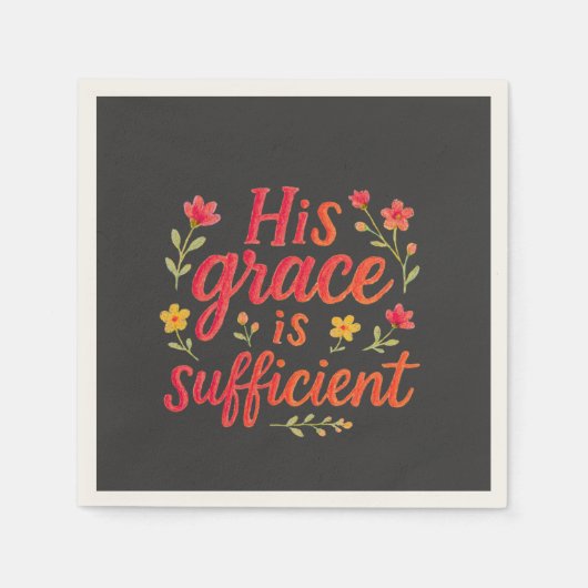 Seine Anmut reicht aus Serviette (Vorderseite)