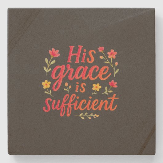 Seine Anmut reicht aus Steinuntersetzer (Vorderseite)