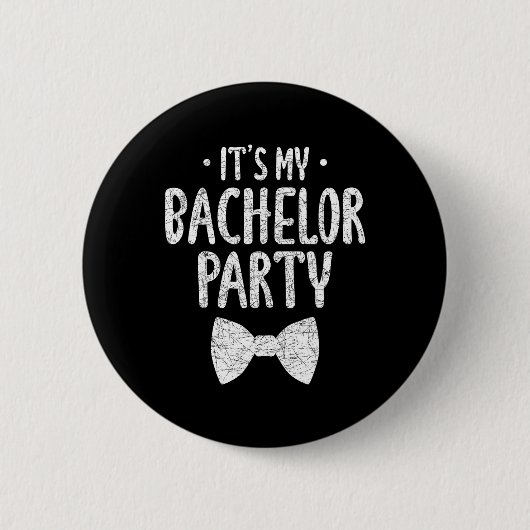 Seine Bachelor Party Hochzeit Groom Funny Bachlor Button (Vorderseite)